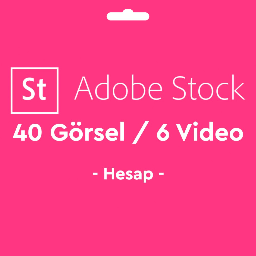 Adobe Stock 40 Görsel / 6 Video