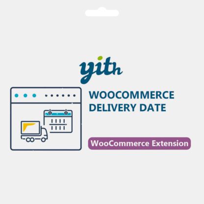 WooCommerce YITH Delivery Date Premium WordPress Eklentisi